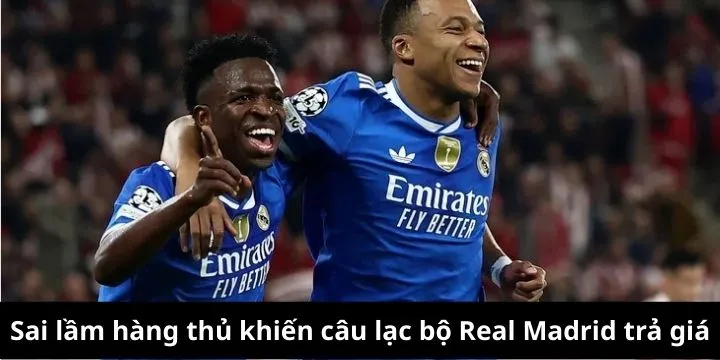 Điểm yếu xém khiến Real Madrid đi vào bế tắc
